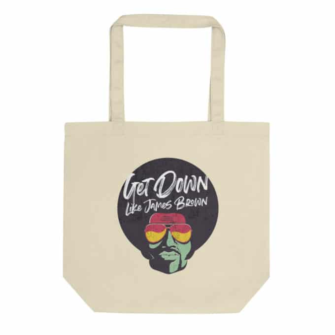 Get Down Like James Brown Eco Tote Bag